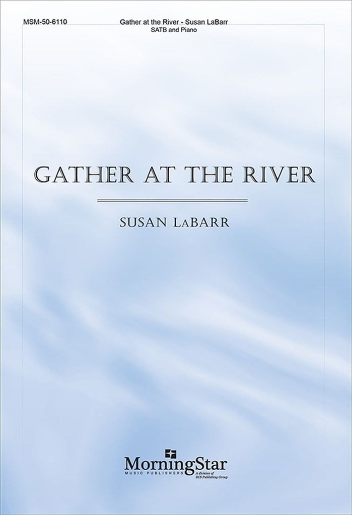 Gather at the River